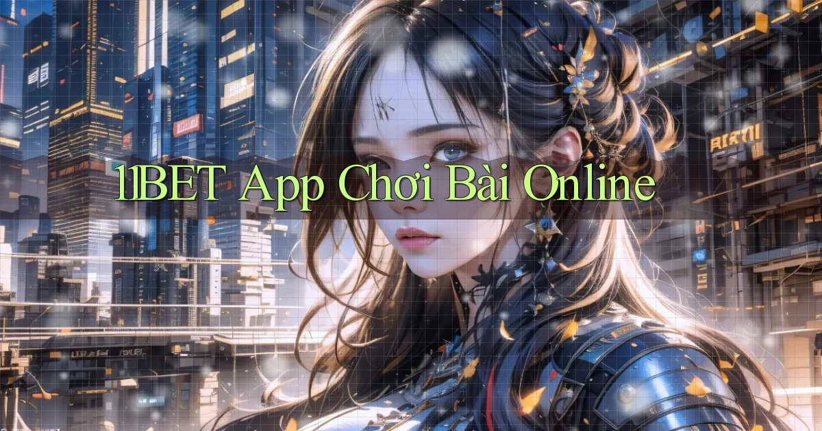 11bet app chơi bài online