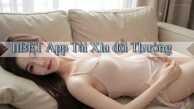 11bet app tài xỉu đổi thưởng
