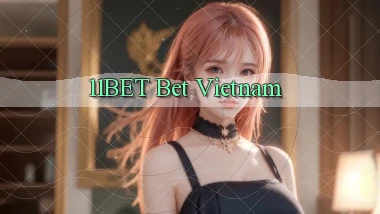 11bet bet vietnam