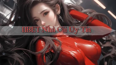 11bet nhà cái uy tín