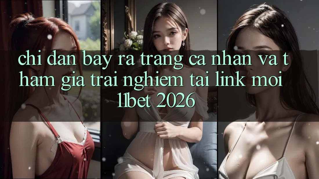 Chỉ dẫn Bày ra trang cá nhân Và Tham Gia Trải Nghiệm Tại Link Mới 11bet 2026