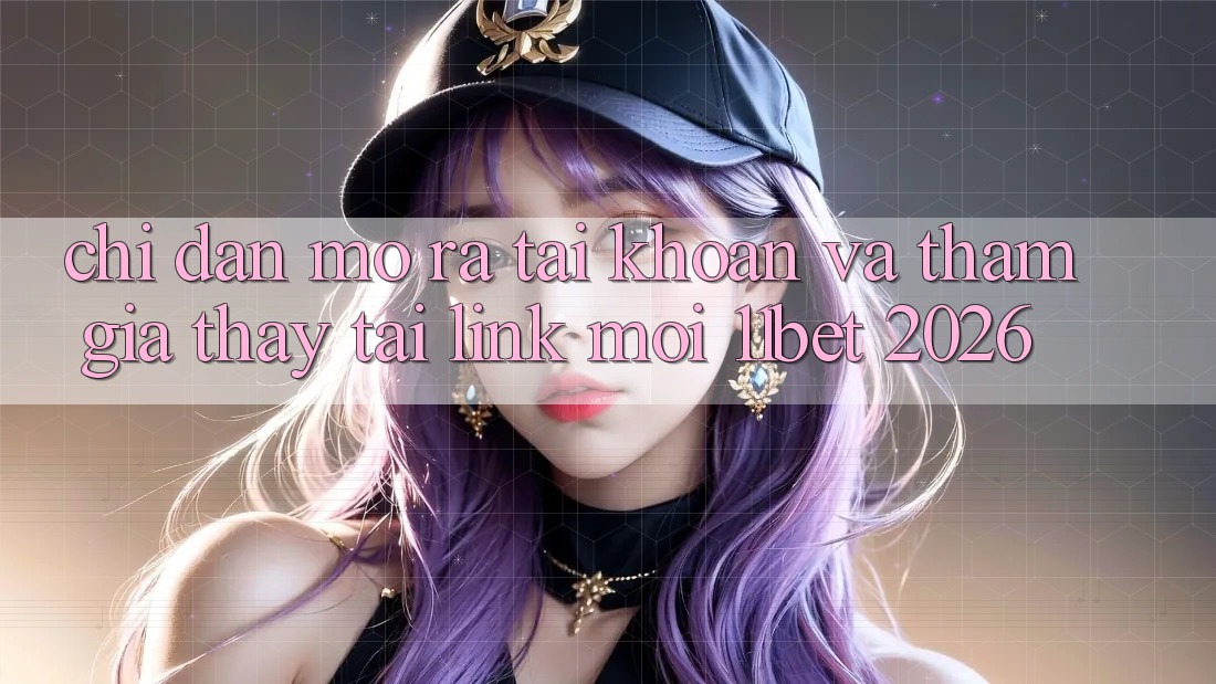 Chỉ dẫn Mở ra tài khoản Và Tham Gia Thấy Tại Link Mới 11bet 2026