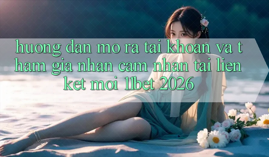 Hướng Dẫn Mở ra tài khoản Và Tham Gia Nhận cảm nhận Tại Liên kết Mới 11bet 2026